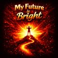 My Future is Bright Shirt