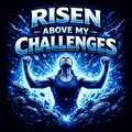 Risen Above My Challenges Shirt 2