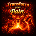 Transform Your Pain Shirt
