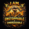 I Am Unstoppable & Unbreakable Hoodie